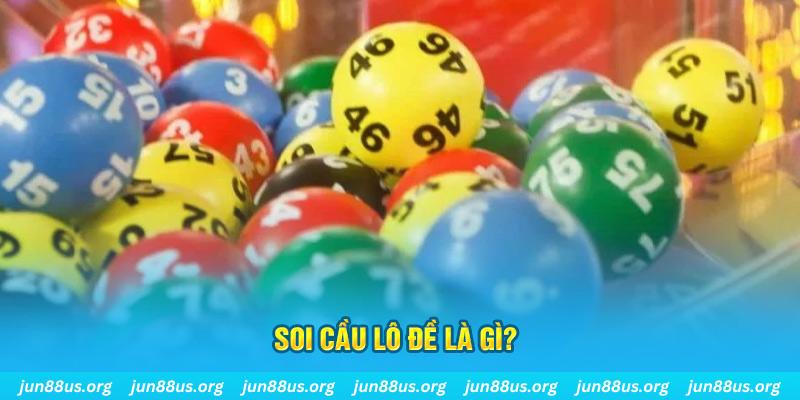Soi cầu lô đề là gì?